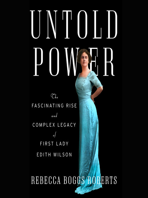 Title details for Untold Power by Rebecca Boggs Roberts - Wait list